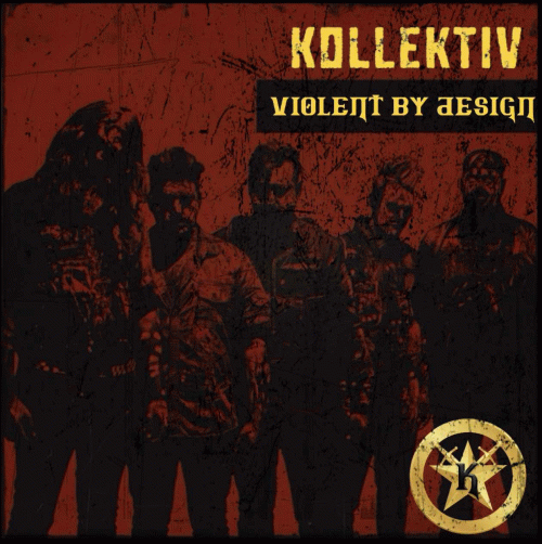 Kollektiv : Violent by Design
